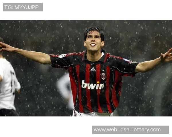 足球明星卡卡的辉煌历程与对足球的深刻影响分析 足球明星卡卡的辉煌历程与对足球的深刻影响分析